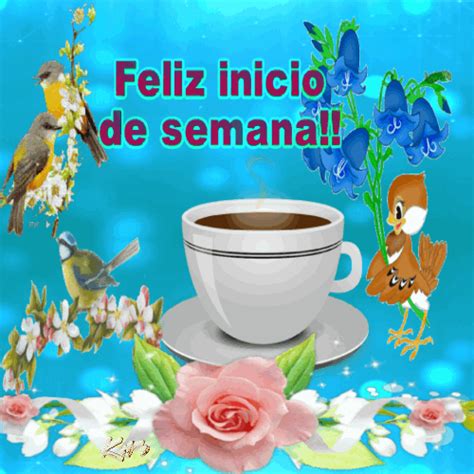 feliz inicio de semana gif|feliz inicio de semana images.